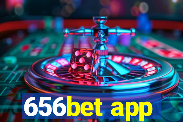 656bet app